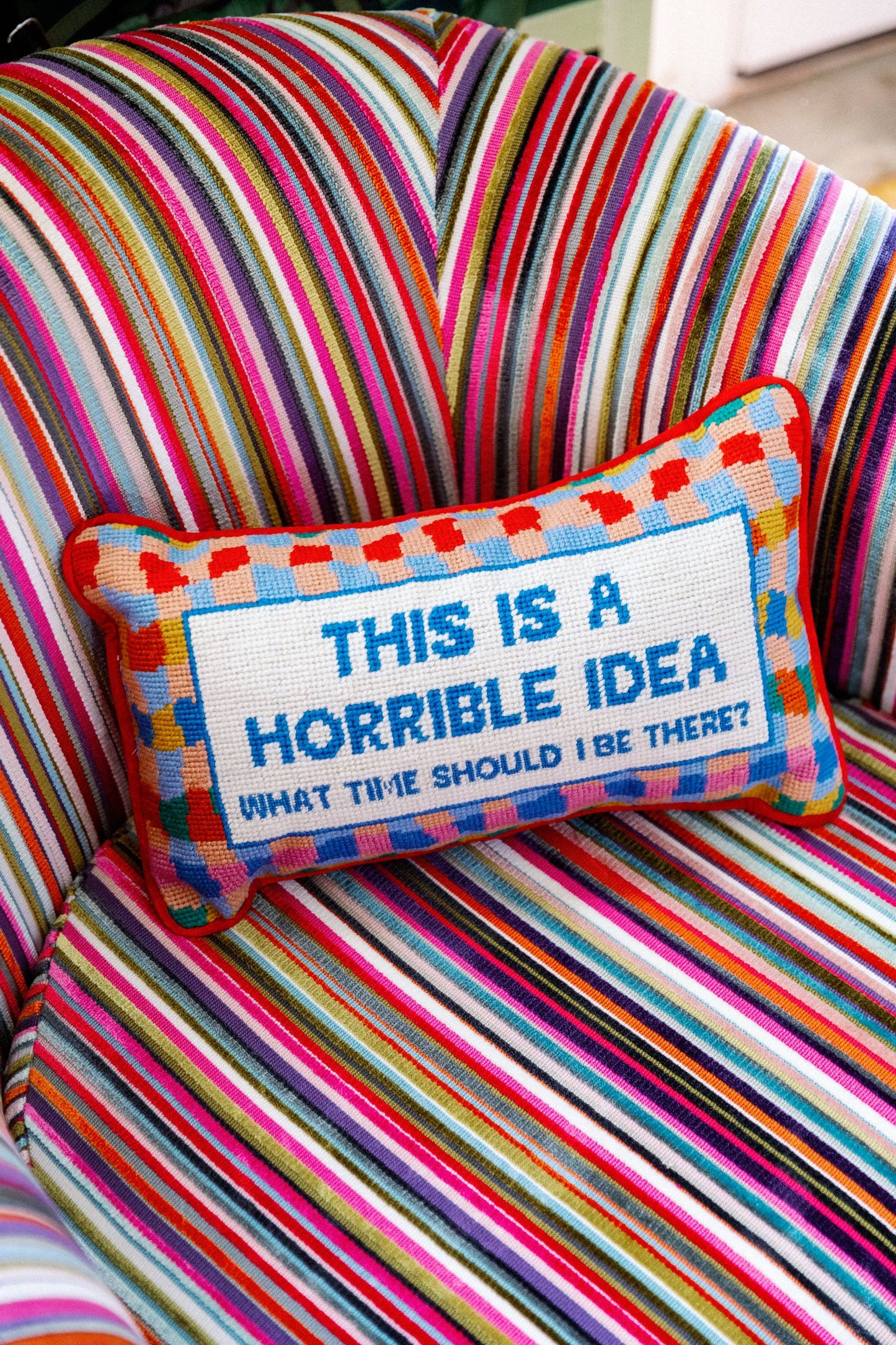Furbish Studio - Horrible Idea Needlepoint Pillow