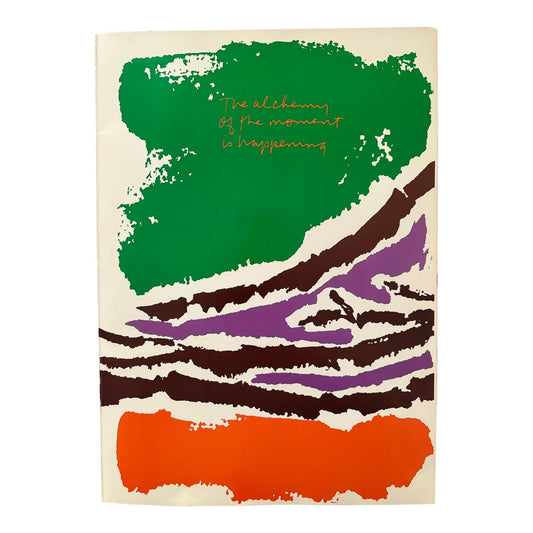 Corita Kent (Sister Mary Corita Kent) “The Alchemy of the Moment Is Happening” Original Print (1982)