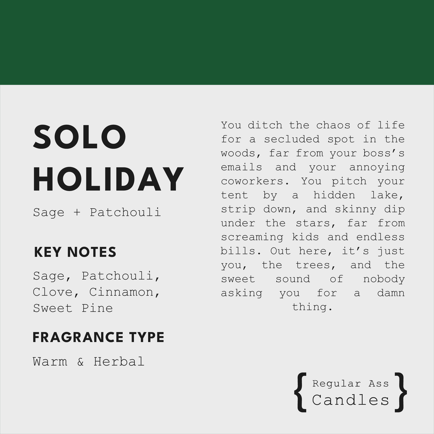 Regular Ass Candles - Solo Holiday, Sage + Patchouli 11oz Luxury Candle