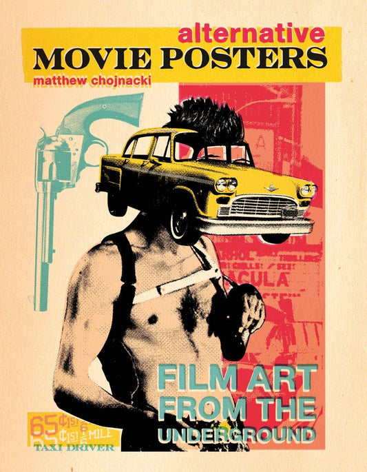 Schiffer Publishing - Alternative Movie Posters: Film Art From the Underground