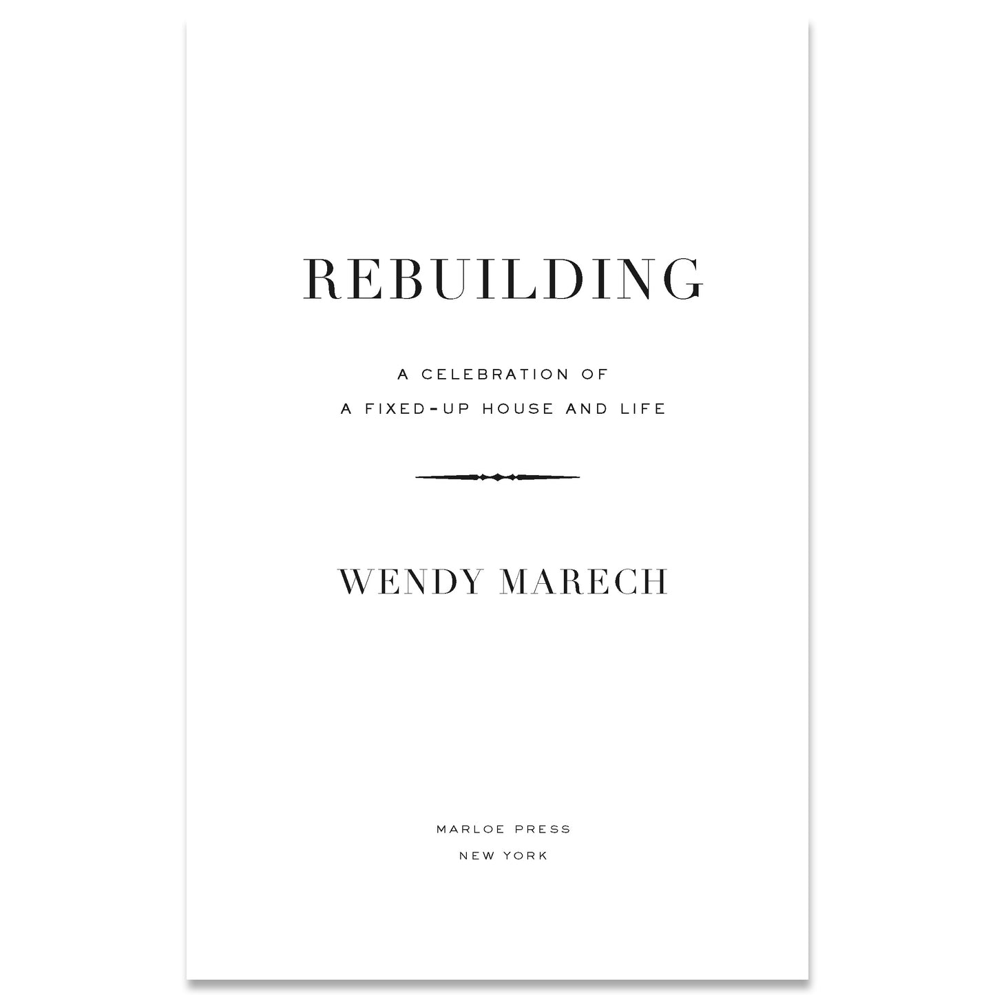 Reconstruyendo por Wendy Marech
