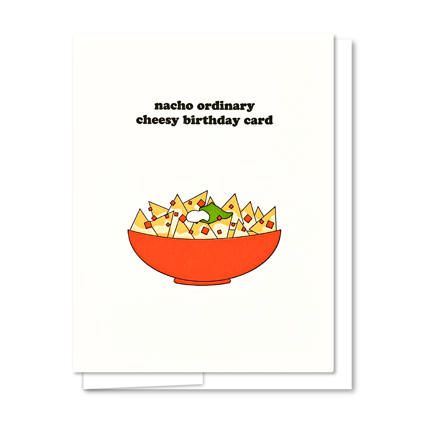AQBF - Nacho Birthday - Letterpress Funny Birthday Card
